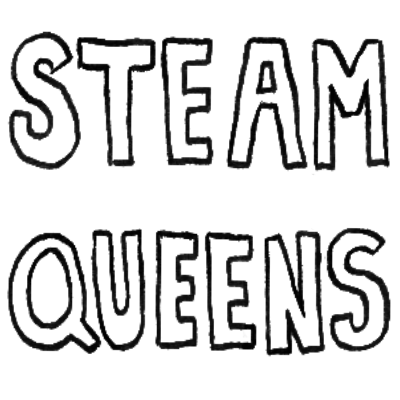 Steam Queens